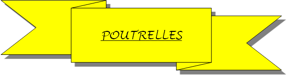 POUTRELLES
